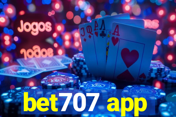 bet707 app